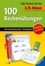 100 Rechen&uuml;bungen (3./4. Klasse)