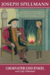 Gro&szlig;vater und Enkel - Lady Nithsdale - Joseph Spillmann