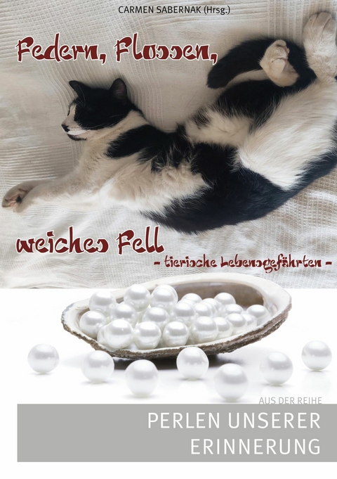 Federn, Flossen, weiches Fell - Tierische Lebensgef&auml;hrten - 