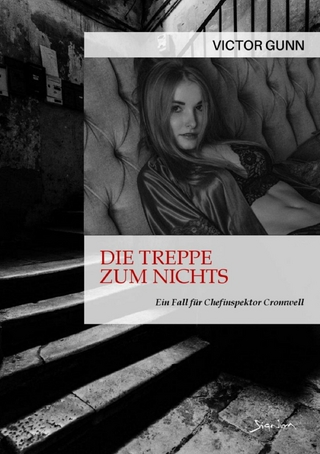 DIE TREPPE ZUM NICHTS - EIN FALL FÜR CHEFINSPEKTOR CROMWELL