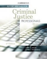 Report Writing for Criminal Justice Professionals - 