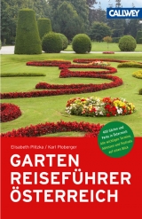GartenReisef&uuml;hrer &Ouml;sterreich - Elisabeth Plitzka