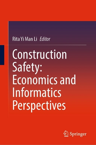 Construction Safety: Economics and Informatics Perspectives