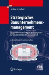 Strategisches Bauunternehmensmanagement - Dr. Gerhard Girmscheid