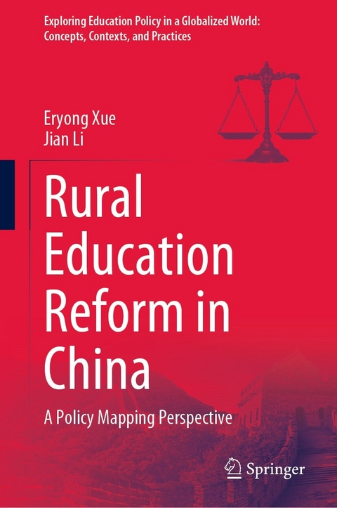 Rural Education Reform in China - Eryong Xue, Jian Li