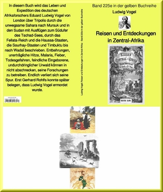 Reisen und Entdeckungen in Zentral-Afrika - Band 225 in der gelben Buchreihe bei Jürgen Ruszkowkski