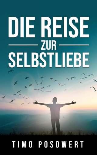 Die Reise zur Selbstliebe