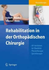 Rehabilitation in der Orthop&auml;dischen Chirurgie - 