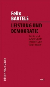 Leistung und Demokratie - Felix Bartels