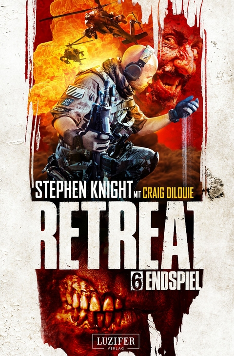 ENDSPIEL (Retreat 6) - Craig DiLouie, Stephen Knight, Joe McKinney