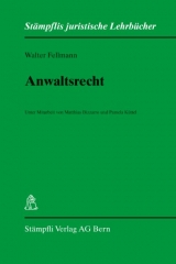 Anwaltsrecht - Walter Fellmann
