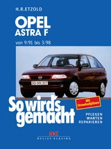 Opel Astra F 9/91 bis 3/98 - R&uuml;diger Etzold
