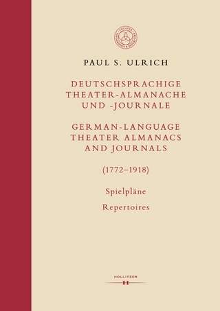 Deutschsprachige Theater-Almanache und Journale / German-Language Theater Almanacs and Journals (1772–1918)