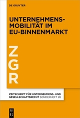 Unternehmensmobilit&auml;t im EU-Binnenmarkt - 