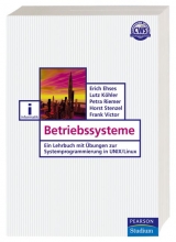 Betriebssysteme - Erich Ehses, Lutz K&ouml;hler, Horst Stenzel, Petra Riemer, Frank Victor