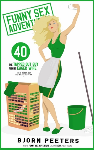 The Tapped Out Guy & His Eager Wife