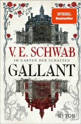 Gallant - V. E. Schwab