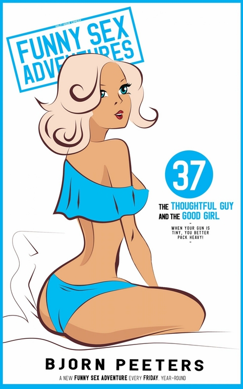 The Thoughtful Guy & the Good Girl -  Bjorn Peeters