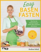 Easy Basenfasten -  Andrea Sokol