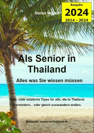 Als Senior in Thailand
