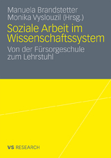 Soziale Arbeit im Wissenschaftssystem - 