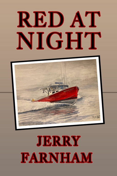 Red At Night -  Jerry Farnham