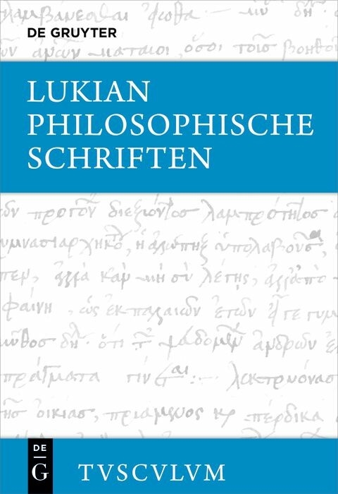 Philosophische Schriften -  Lukian