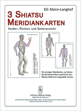 3 Shiatsu Meridiankarten - Elli Mann-Langhof