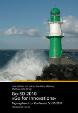 Go-3D 2010: Go for Innovations. - Uwe von Lukas, Eva-Maria Mahnke, Matthias Vahl