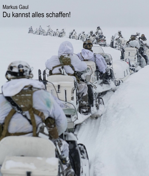 Du kannst alles schaffen! -  Markus Gaul