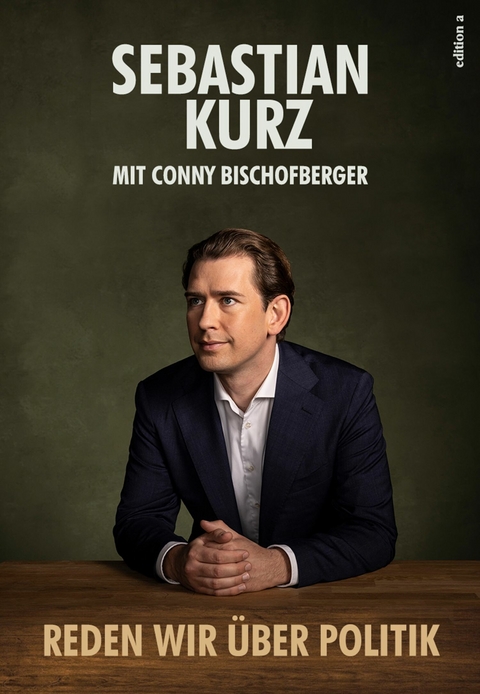Reden wir &uuml;ber Politik -  Sebastian Kurz