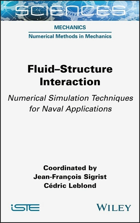 Fluid-Structure Interaction - Jean-François Sigrist, Cédric Leblond