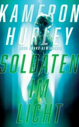 Soldaten im Licht - Kameron Hurley