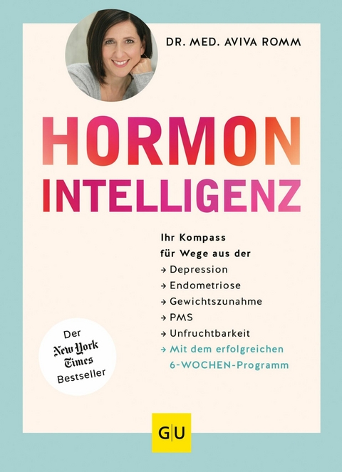 Hormon-Intelligenz - Dr. med. Aviva Romm
