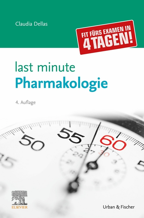 Last Minute Pharmakologie -  Claudia Dellas