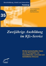 Zweij&auml;hrige Berufsausbildung im Kfz-Service -  Matthias Becker,  Frank Musekamp,  Georg Sp&ouml;ttl