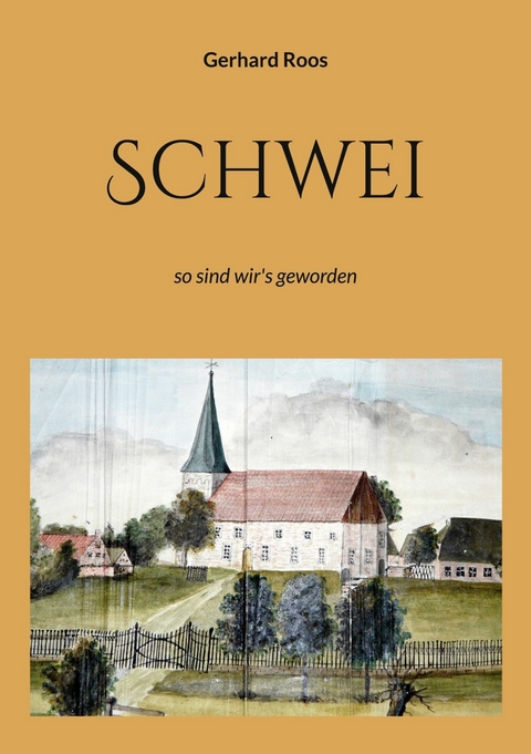 Schwei - Gerhard Roos