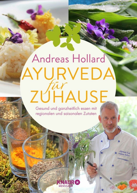 Ayurveda f&uuml;r zuhause - Andreas Hollard