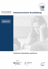 Arbeitsorientierte Grundbildung -  Beatrice Preising,  Kathleen Rothe