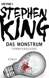 Das Monstrum &ndash; Tommyknockers - Stephen King