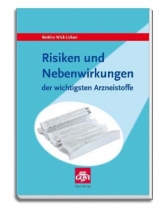 Risiken und Nebenwirkungen der wichtigsten Arzneistoffe - Bettina Wick-Urban
