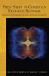 First Steps in Christian Religious Renewal - Rudolf Steiner