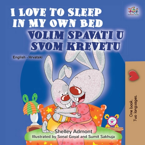 I Love to Sleep in My Own Bed Volim spavati u svomu krevetu -  Shelley Admont