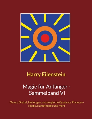 Magie für Anfänger - Sammelband VI