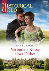 Verbotene K&uuml;sse eines Dukes - Anne Gracie