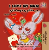 I Love My Mom -  Shelley Admont