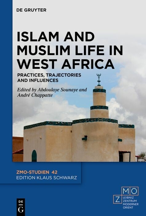Islam and Muslim Life in West Africa - 
