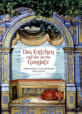 Das Entchen und der große Gungatz - Recheis, Käthe; Bydlinski, Georg