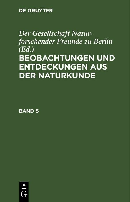 Beobachtungen und Entdeckungen aus der Naturkunde. Band 5 - 
