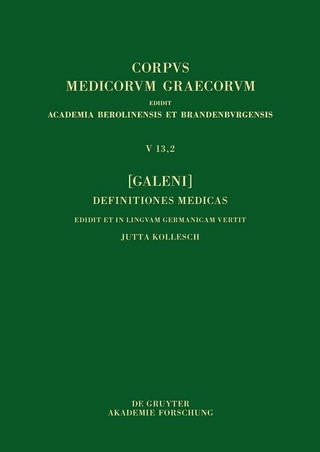 [Galeni] Definitiones medicae / [Galen] Medizinische Definitionen